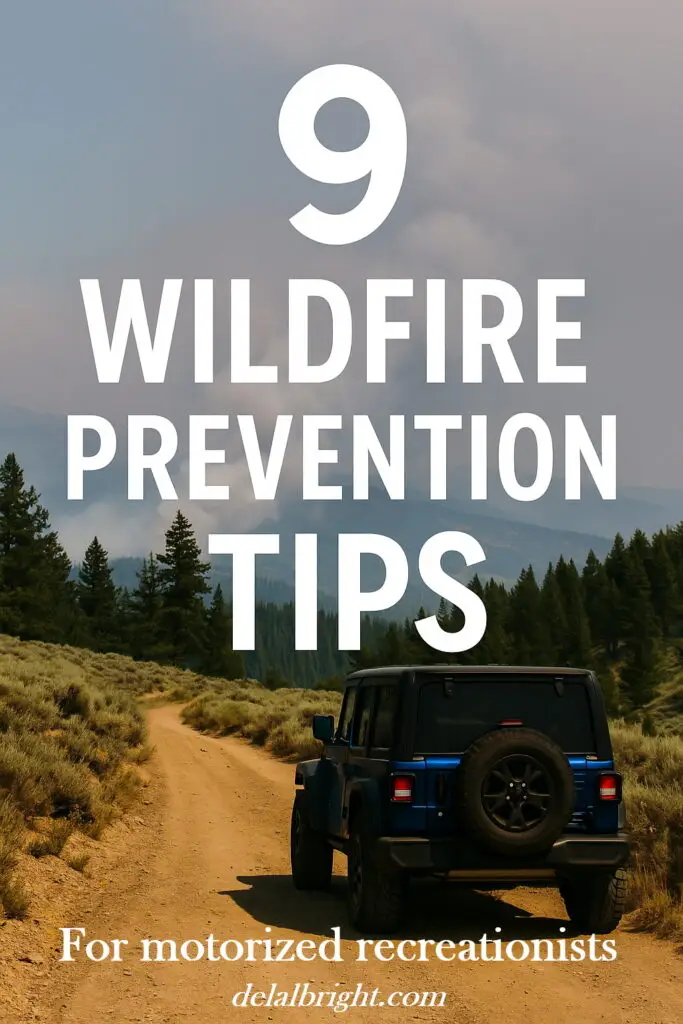 Wildfire prevention fire safety tips