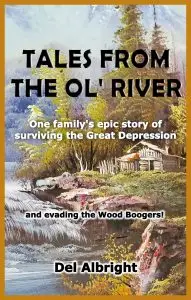 Del's book on Tales of the Ol' River