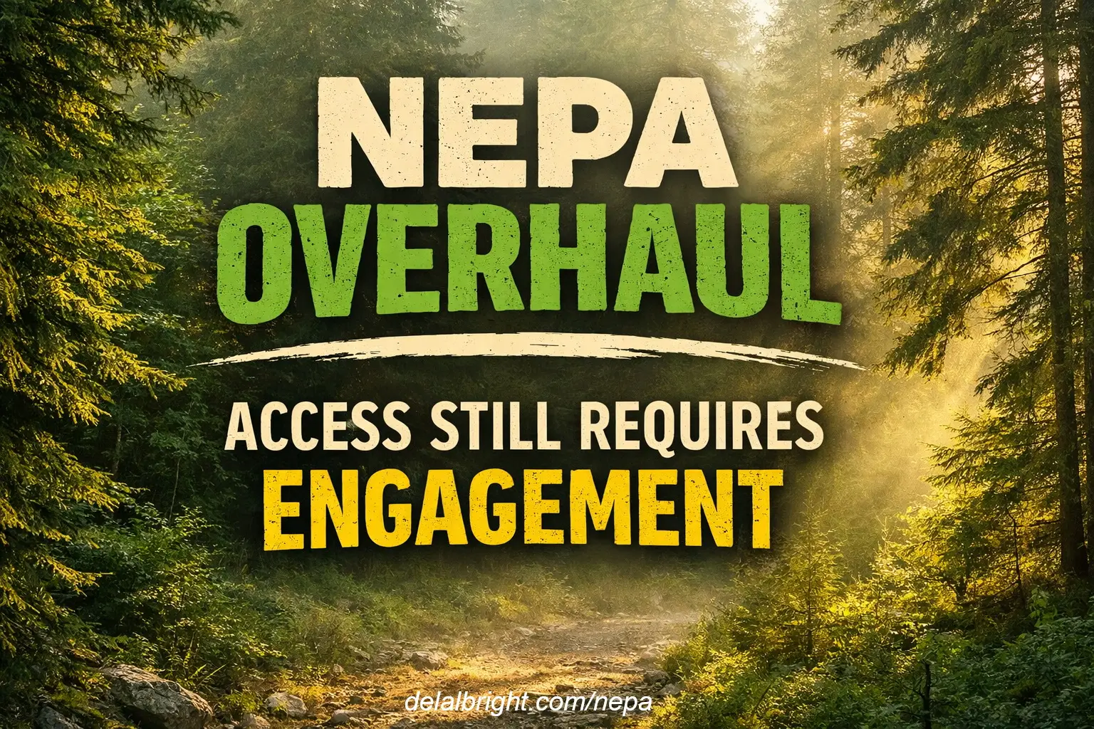USDA Forest Service overhauls NEPA